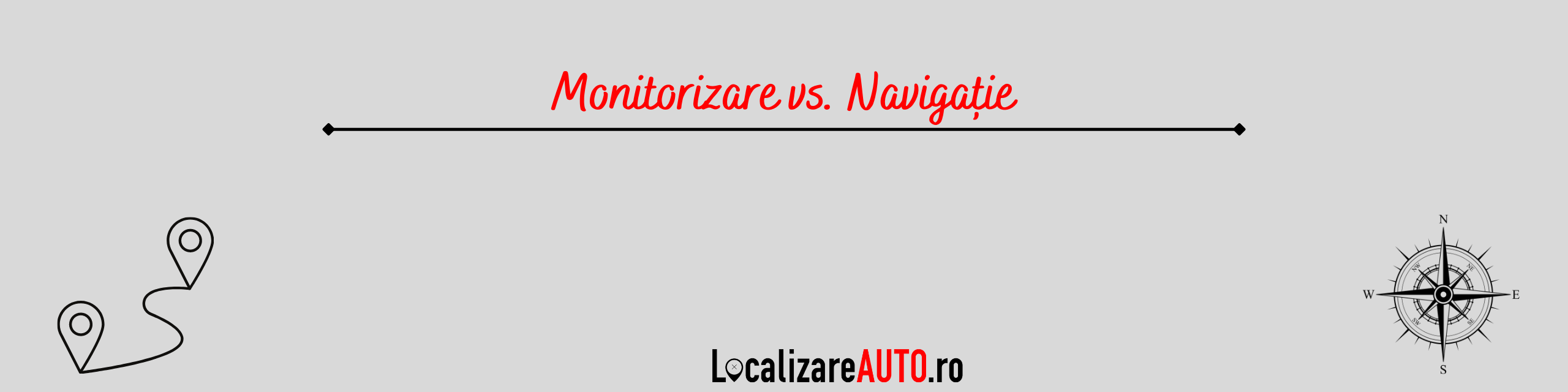 Navigație vs. Monitorizare